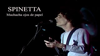 SPINETTA  Muchacha ojos de papel Festival tres días de democracia  1988 [upl. by Wadsworth11]