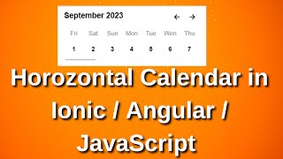 Horizontal Calendar Html Css Angular Javascript Ionic [upl. by Blas]