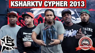 KSHARKTV CYPHER 2013  feat Chris Rivers Tony Baez Antman DNA Whispers amp 40CAL [upl. by Eglantine]