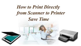 How to print directly from scanner to printer [upl. by Ginsburg749]