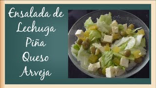 Como hacer ensalada de lechuga con piña queso y arveja [upl. by Alraep]