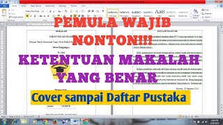 CARA MEMBUAT MAKALAH DARI AWAL SAMPAI AKHIR II KETENTUAN MAKALAH DARI COVER SAMPAI DAFTAR PUSTAKA [upl. by Gnet]