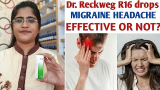 Migraine Homeopathic Treatment।।Dr reckweg R16 drops।।Best homeopathic medicines for headache [upl. by Gagne]