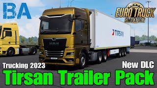 Tirsan Trailer Pack  New DLC  Euro Truck Simulator 2 [upl. by Mikihisa943]