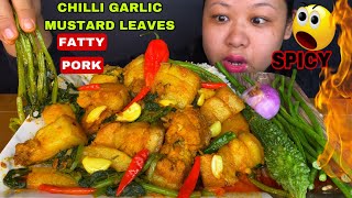 CHILLI GARLIC MUSTARD LEAVES FATTY PORK BELLY NAGA KING CHILLI amp RAW VEGGIES MUKBANG  ASMR [upl. by Yrollam]