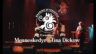 Turné 24  Menneskedyr  Tina Dickow COVER [upl. by Golliner]