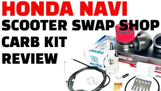 Honda Navi Scooter Swap Shop Carb Kit Review [upl. by Yreffej403]