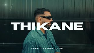 Prem Dhillon Type Beat quotThikanequot Prod The Other Nikhil [upl. by Anoyk959]