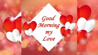 Good Morning status video Good morning video Romantic song WhatsApp status [upl. by Nalani]