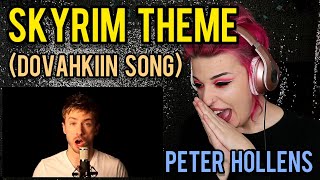 REACTION  PETER HOLLENS quotSKYRIM THEME  DOVAHKIIN SONGquot [upl. by Adnara]