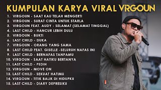 Kumpulan Karya Viral Virgoun [upl. by Nolat764]