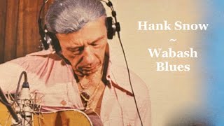 Hank Snow  Wabash Blues  Instrumental [upl. by Elahcim]