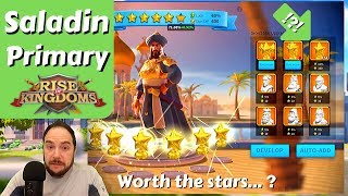 Powering Saladin to Six Stars talent tree and comparing to Minamoto Primary  Rise of Kingdoms [upl. by Angele702]