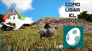 Como usar la aplicación Dododex para tamear o criar dinosaurios en Ark Survival Evolved [upl. by Ocko]