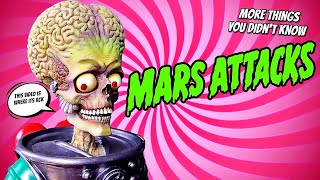 10 MORE Things You Didnt Know About Mars Attacks [upl. by Nylesor]