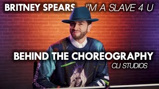 Britney Spears Im A Slave 4 U  Behind the Choreography  Brian Friedman amp Wade Robson Choreo [upl. by Eirrak]