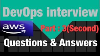 Top DevOps Interview Questions amp Answers  Part 3 Second 2024 [upl. by Drofnil]