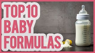 Best Baby Formula 2019 – TOP 10 Baby Formulas [upl. by Maible]