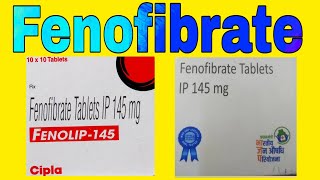 Fenofibrate Tablets IP 145 mg Uses in Hindi  Fenolip  145 [upl. by Amees47]