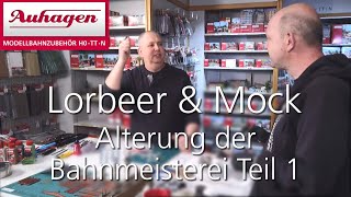 Lorbeer amp Mock  Teil 1 Alterung der Bahnmeisterei mit Rampe [upl. by Nahtanhoj]