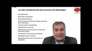 RafaelCorrea explica cada uno de los 10 mandamientos del Consenso de Washington [upl. by Olaf453]