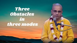 24th Apr 24  HG Pradyumna Mishra Prabhu  Three Obstacles in three modes  ISKCON Chowpatty [upl. by Togram]