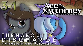 31 Ace Attorney Elements of Justice  Hindsight amp Foresight [upl. by Abbe]