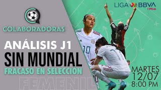 COLABORADORAS AL AIRE EP 125 FRACASO SELECCIONNACIONAL FEMENIL APERTURA22 [upl. by Enaled]