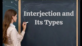 Interjection and its types in English grammar Learn types of interjections in simple and easy way [upl. by Reifel]