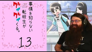 Back to Normal  Jijou wo Shiranai Tenkousei ga Guigui Kuru Episode 13 reaction [upl. by Bogie]