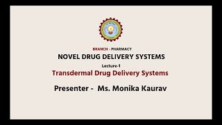 Novel Drug Delivery Systems NDDS Transdermal Drug Delivery Systems Part1  AKTU Digital Education [upl. by Enoob]