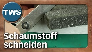 Tutorial Schaumstoff schneiden  how to cut foam TabletopZubehör TWS [upl. by Joash204]