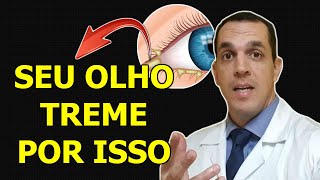 PORQUE O SEU OLHO TREME causa de tremor nos olhos Dr Gabriel Azzini [upl. by Ivad13]