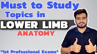 Must to Study Topics in Lower Limb  1st Year Professional Exams [upl. by Kenn]