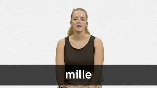 How to pronounce MILLE in French [upl. by Hpesoj]