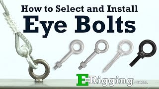 HowTo Guide to Select and Install Eye Bolts [upl. by Leitao]