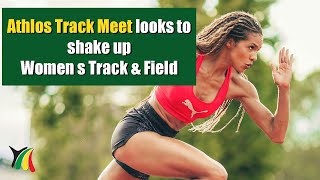 Athlos Track Meet looks to shake up Women s Track amp Field [upl. by Alhak56]