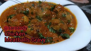 saroandyChicken Meatballs Gravy CMG [upl. by Proffitt]