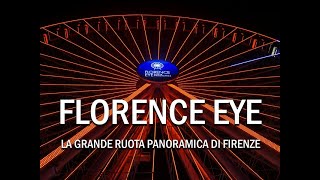 Florence Eye la Grande Ruota panoramica di Firenze [upl. by Pool11]