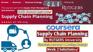 Supply Chain Planning  Rutgers University  Coursera  Week 2 Quiz Answers [upl. by Yhprum303]