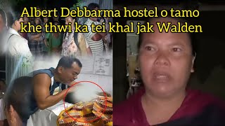 Hostel o bahai khe thwi ka Albert Debbarma tei khal jak Walden principal [upl. by Nage316]