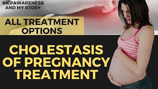 Cholestasis of Pregnancy Treatment ICP Pregnancy [upl. by Oynotna]