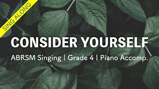 Sing along Consider Yourself Piano Accompaniment ABRSM Singing Grade 4 [upl. by Kajdan693]