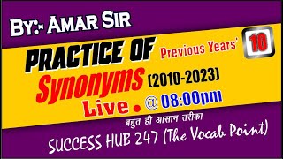 Previous Years Synonyms 2010  2023 Lecture10  By  Amar Sir [upl. by Eenahs]