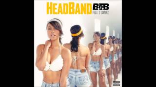 BOB  HeadBand Feat 2 Chainz Coucheron Remix [upl. by Manda]