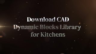 Download CAD Dynamic Blocks Library for Kitchens [upl. by Nipahc]