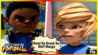 Semi Ne Greek Se Mafi Manga  Extreme Football  Session 01  Clip Episode 25 [upl. by Enriqueta]