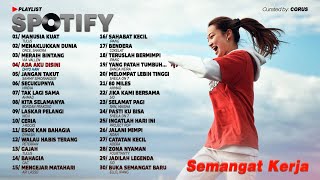 Lagu semangat kerja 2023  Top lagu pop Indonesia terpopuler 2023 hits spotify [upl. by Arlinda]