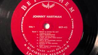 Johnny Hartman They Didnt Believe Me [upl. by Einnol443]