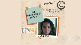 Podcast Mi compromiso social Licenciatura en Pedagogía Infantil de la UNAD 2024 [upl. by Zamir]